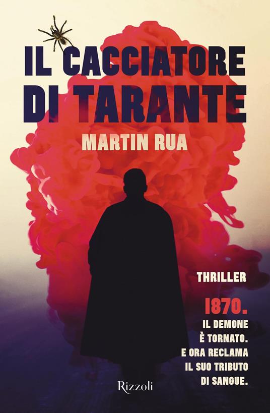 Il cacciatore di tarante - Martin Rua - ebook