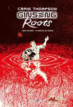 Ginseng Roots. Vol. 2: Ginseng Roots