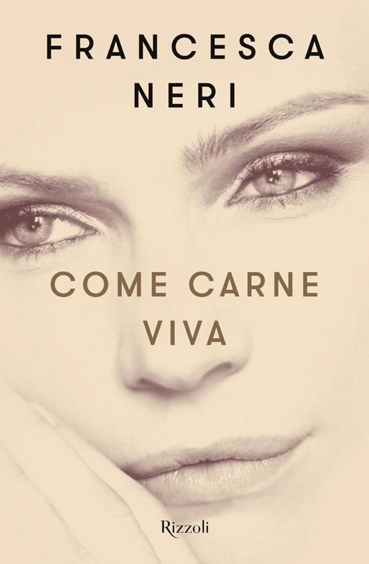 Come carne viva - Francesca Neri - ebook