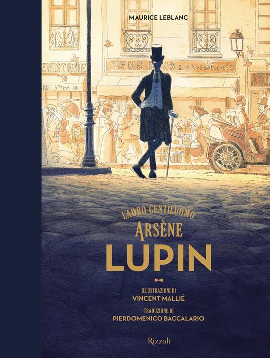 Arsène Lupin, ladro gentiluomo - Maurice Leblanc - Feltrinelli Editore