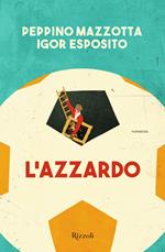 L' azzardo