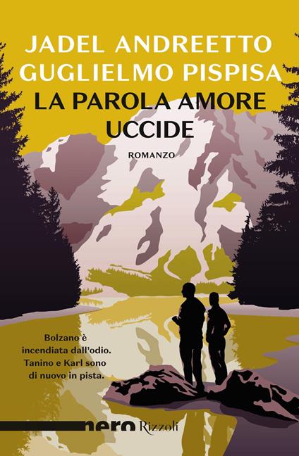 La parola amore uccide - Jadel Andreetto,Guglielmo Pispisa - ebook