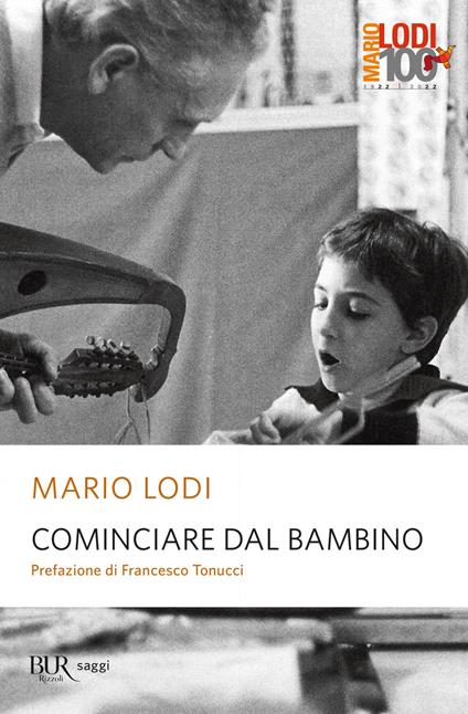 Cominciare dal bambino. Scritti didattici, pedagogici e teorici - Mario Lodi - ebook