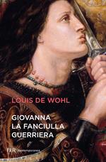 Giovanna la fanciulla guerriera