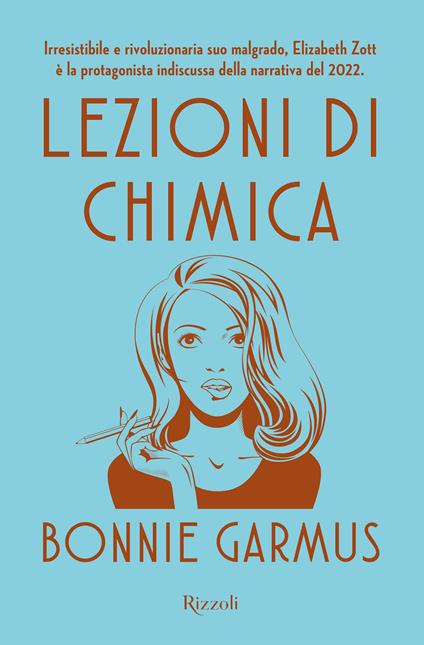 Lezioni di chimica - Bonnie Garmus,Anna Rusconi - ebook