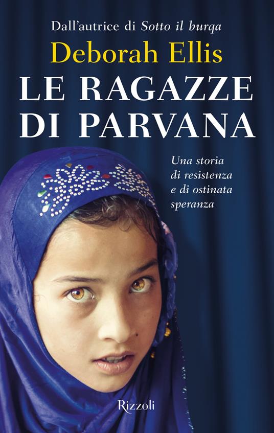 Le ragazze di Parvana - Deborah Ellis,Mara Pace - ebook