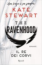 Il re dei corvi. The Ravenhood