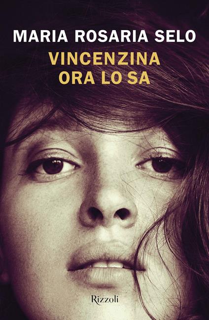 Vincenzina ora lo sa - Maria Rosaria Selo - ebook