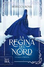 La regina del Nord. La saga completa