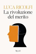 La rivoluzione del merito