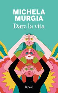 Dare la vita