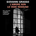 L'amore non lo vede nessuno