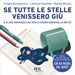 Se tutte le stelle venissero giù