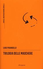 Trilogia delle Maschere