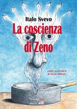 La coscienza di Zeno. Ediz. illustrata