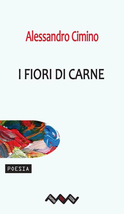 I fiori di carne - Alessandro Cimino - copertina