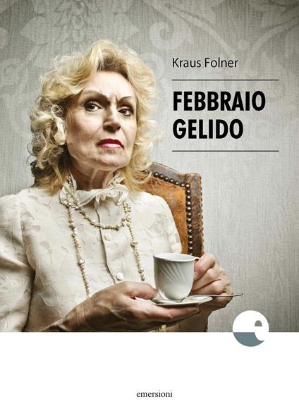 Febbraio gelido - Kraus Folner - copertina