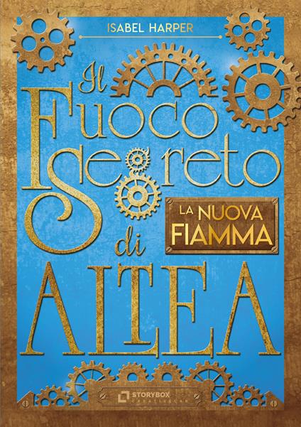 La nuova fiamma. Il fuoco segreto di Altea - Isabel Harper,Silvia Bigolin - ebook