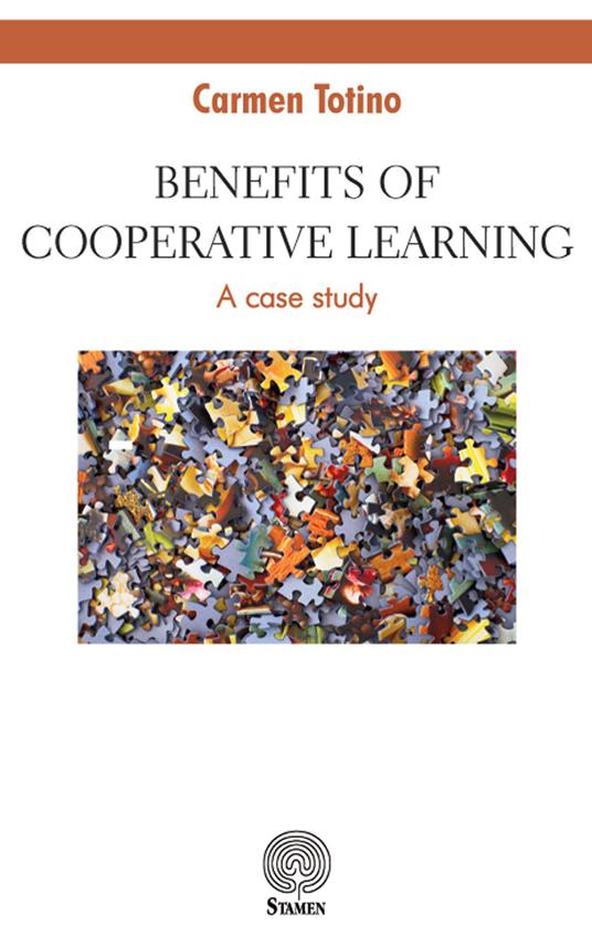 Benefits of Cooperative Learning. A case study - Carmen Totino - copertina