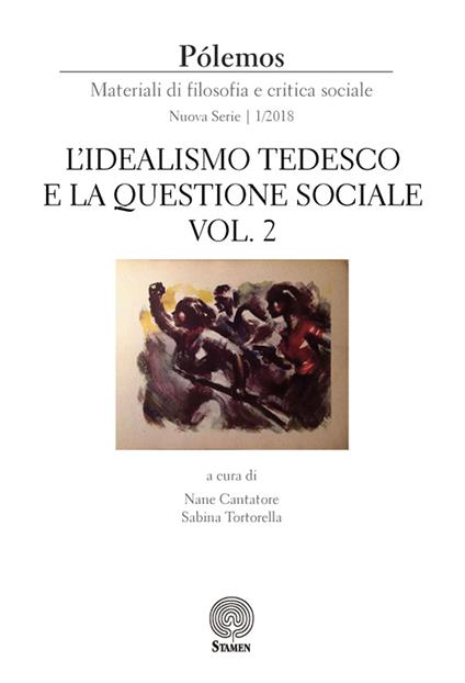 Pólemos. Materiali di filosofia e critica sociale. Nuova serie (2018). Vol. 1: idealismo tedesco e la questione sociale. parte seconda, L'. - copertina