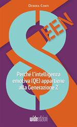 8teen. Perché l’intelligenza emotiva (QE) appartiene alla Generazione Z