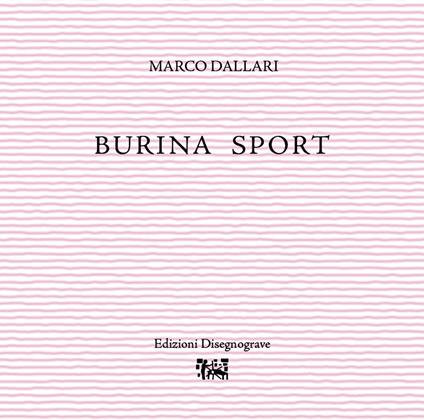 Burina sport - Marco Dallari - copertina