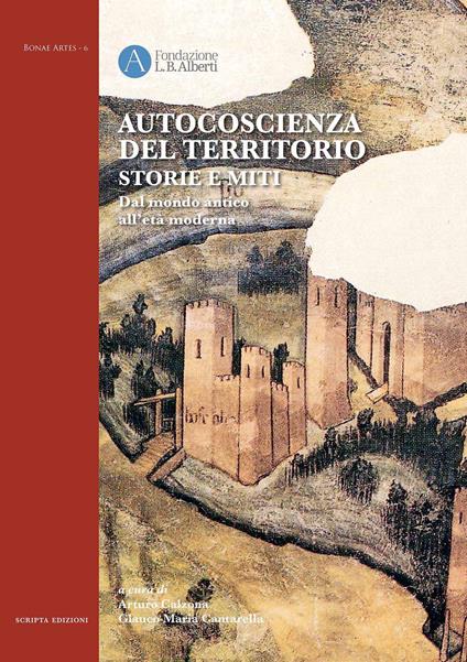 Autocoscienza del territorio. Storie e miti. Dal mondo antico all'età moderna - copertina