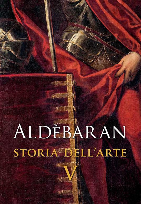 Aldèbaran. Storia dell'arte. Vol. 5 - copertina