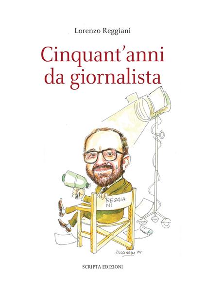 Cinquant'anni da giornalista - Lorenzo Reggiani - copertina