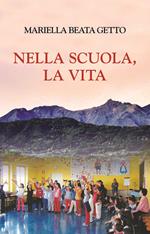 Nella scuola, la vita