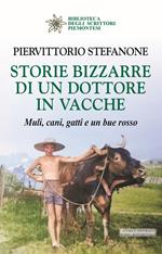 Storie bizzarre di un dottore in vacche. Muli, cani, gatti e un bue rosso