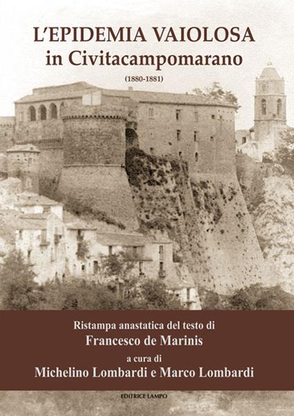 L'epidemia vaiolosa in Civitacampomarano (1880-1881) - Francesco De Marinis - copertina