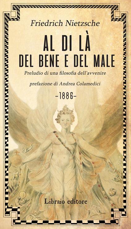 Al di là del bene e del male. Preludio di una filosofia dell'avvenire - Friedrich Nietzsche - copertina