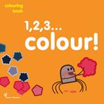 1,2,3... colour! Colouring book. Ediz. illustrata