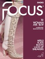 Fashion Focus. Shoes. Ediz. inglese e italiana. Vol. 10: Woman AW. 18.19