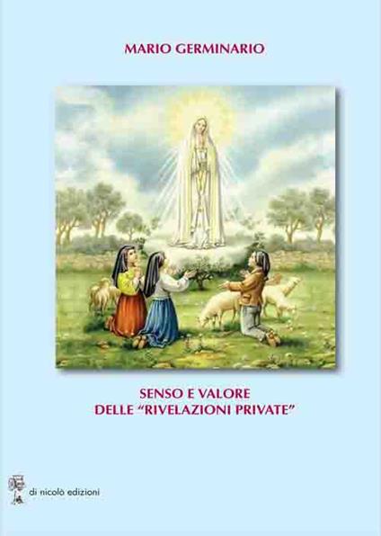 Senso e valore delle «rivelazioni private» - Mario Germinario - copertina