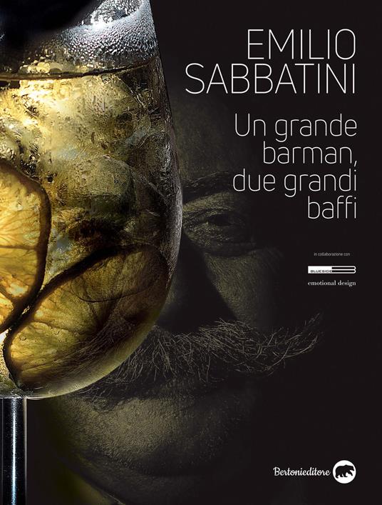 Emilio Sabbatini. Un grande barman, due grandi baffi - Emilio Sabbatini - copertina