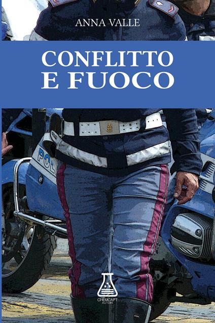 Conflitto e fuoco - Anna Valle - copertina