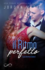 Il ritmo perfetto. Lucas brothers series. Vol. 1