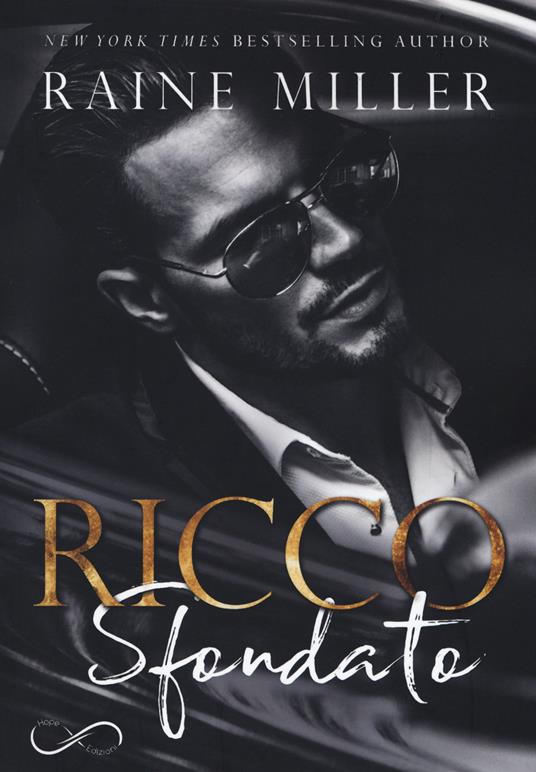 Ricco sfondato. La dinastia dei Blackstone. Vol. 1 - Raine Miller - copertina