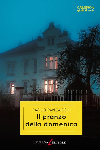 Il pranzo della domenica - Paolo Panzacchi - copertina