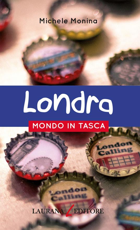 Londra - Michele Monina - ebook