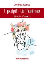 I palpiti dell'anima. Poesie d'amore