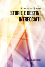 Storie e destini intrecciati