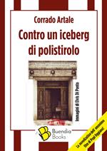 Contro un iceberg di polistirolo