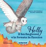 Holly il barbagianni e la foresta in fiamme