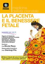 La placenta e il benessere fatale