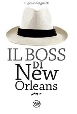 Il boss di New Orleans