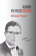 Asimov: un volto inedito. L'umorismo di Isaac Asimov tra realtà e fantasia