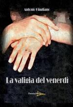 La valigia del venerdì